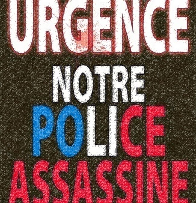 Urgence Notre Police Assassine